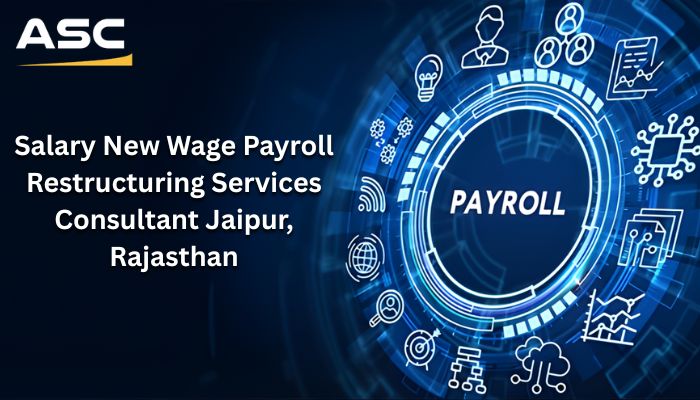 Salary Restructuring Consultant Jaipur, Rajasthan